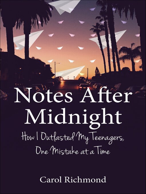 Title details for Notes After Midnight by Carol Richmond - Available